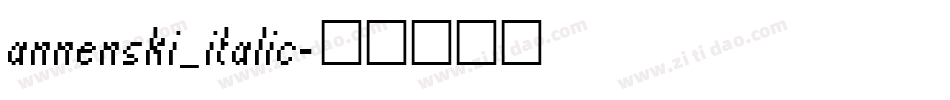 annenski_italic字体转换