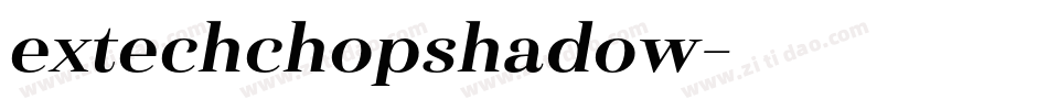 extechchopshadow字体转换