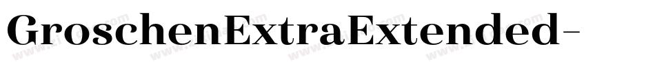 GroschenExtraExtended字体转换