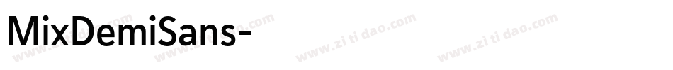 MixDemiSans字体转换 MixDemiSans字体转换