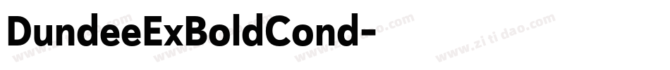 DundeeExBoldCond字体转换