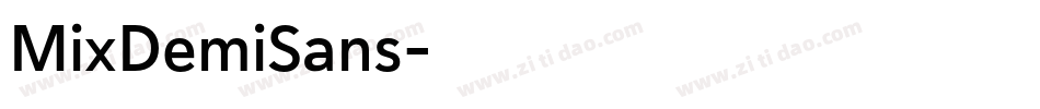 MixDemiSans字体转换 MixDemiSans字体转换