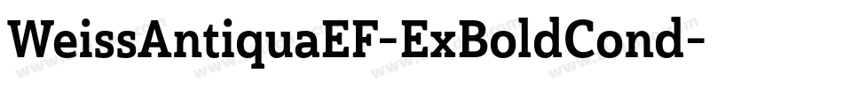 WeissAntiquaEF-ExBoldCond字体转换