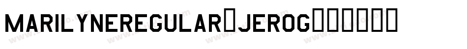 MarilyneRegular-jEROG字体转换