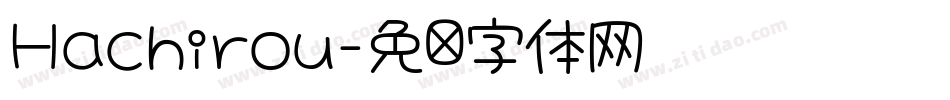 Hachirou字体转换