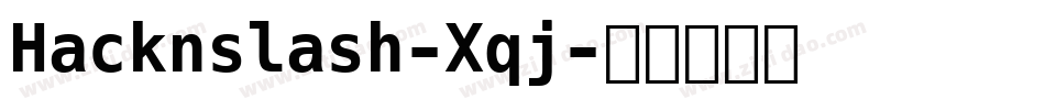 Hacknslash-Xqj字体转换