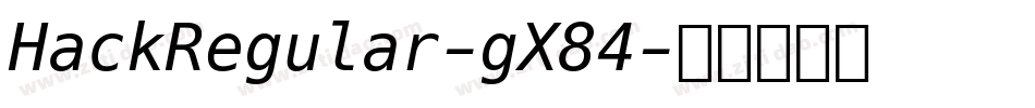 HackRegular-gX84字体转换