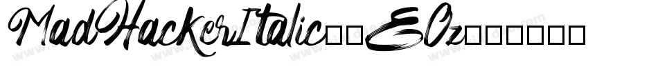 MadHackerItalic-8EOz字体转换