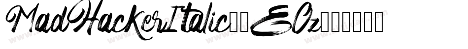 MadHackerItalic-8EOz字体转换