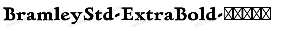 BramleyStd-ExtraBold字体转换