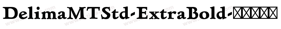 DelimaMTStd-ExtraBold字体转换