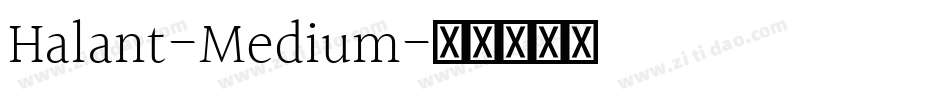 Halant-Medium字体转换