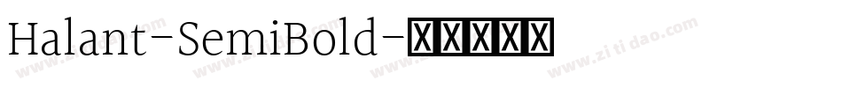 Halant-SemiBold字体转换