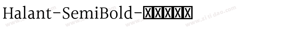 Halant-SemiBold字体转换