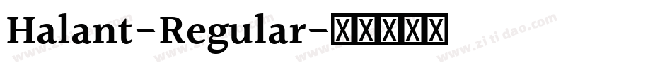 Halant-Regular字体转换