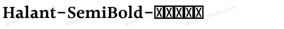 Halant-SemiBold字体转换