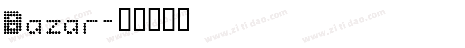 Bazar字体转换