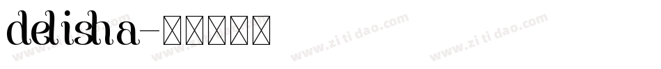 delisha字体转换
