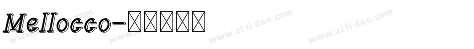 Mellocco字体转换