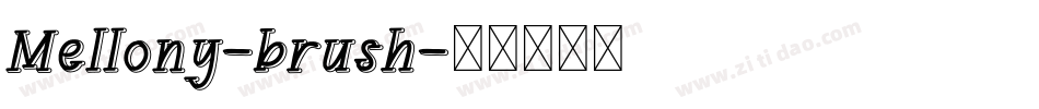 Mellony-brush字体转换