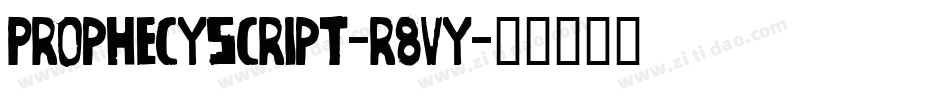 ProphecyScript-r8vy字体转换
