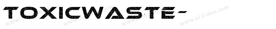 ToxicWaste字体转换
