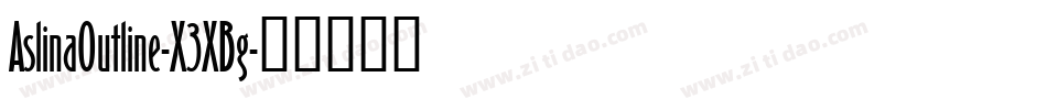 AslinaOutline-X3XBg字体转换