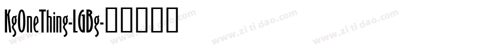 KgOneThing-LGBg字体转换
