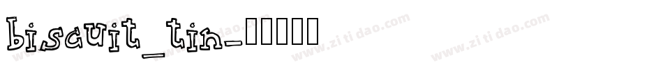 biscuit_tin字体转换