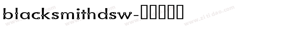 blacksmithdsw字体转换