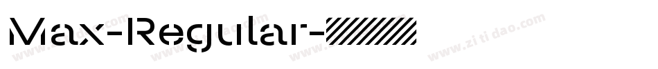 Max-Regular字体转换