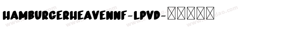 HamburgerHeavenNf-lPVD字体转换