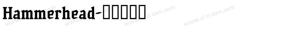 Hammerhead字体转换