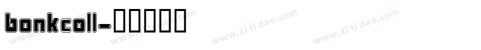 bonkcoll字体转换