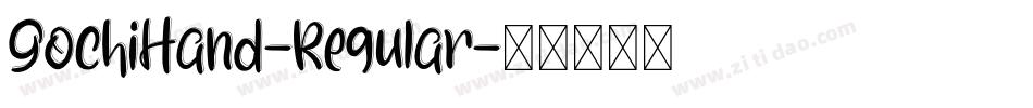 GochiHand-Regular字体转换