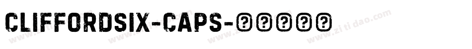 CliffordSix-Caps字体转换