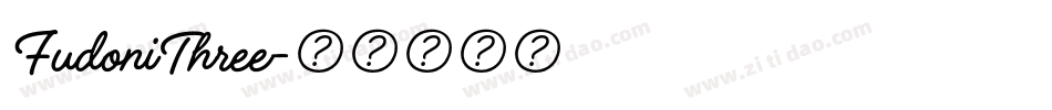 FudoniThree字体转换