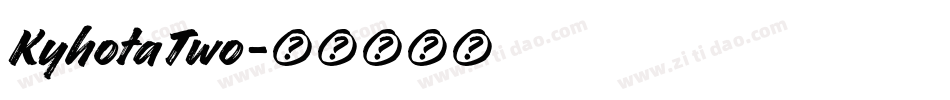 KyhotaTwo字体转换