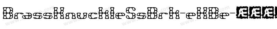 BrassKnuckleSsBrk-eKBe字体转换