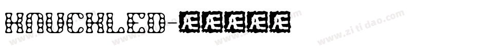 KNUCKLED字体转换