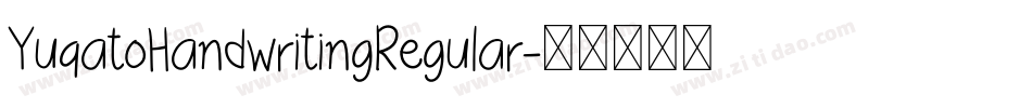 YuqatoHandwritingRegular字体转换