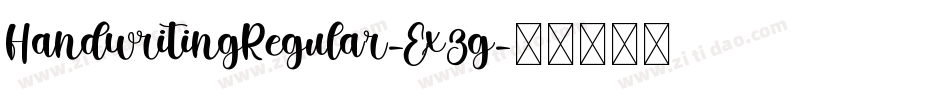 HandwritingRegular-Ex3g字体转换