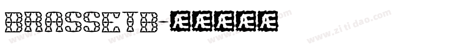 BRASSETB字体转换