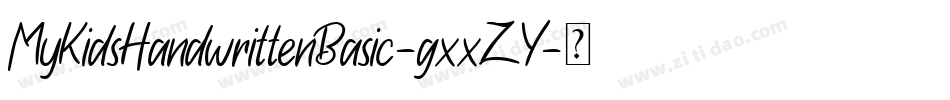 MyKidsHandwrittenBasic-gxxZY字体转换