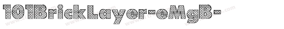 101BrickLayer-eMgB字体转换