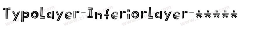 TypoLayer-InferiorLayer字体转换