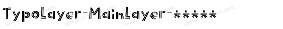TypoLayer-MainLayer字体转换