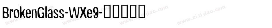 BrokenGlass-WXe9字体转换