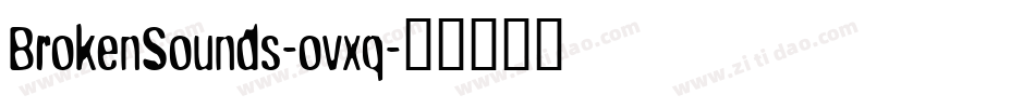 BrokenSounds-ovxq字体转换
