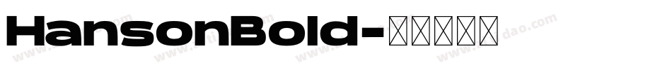 HansonBold字体转换